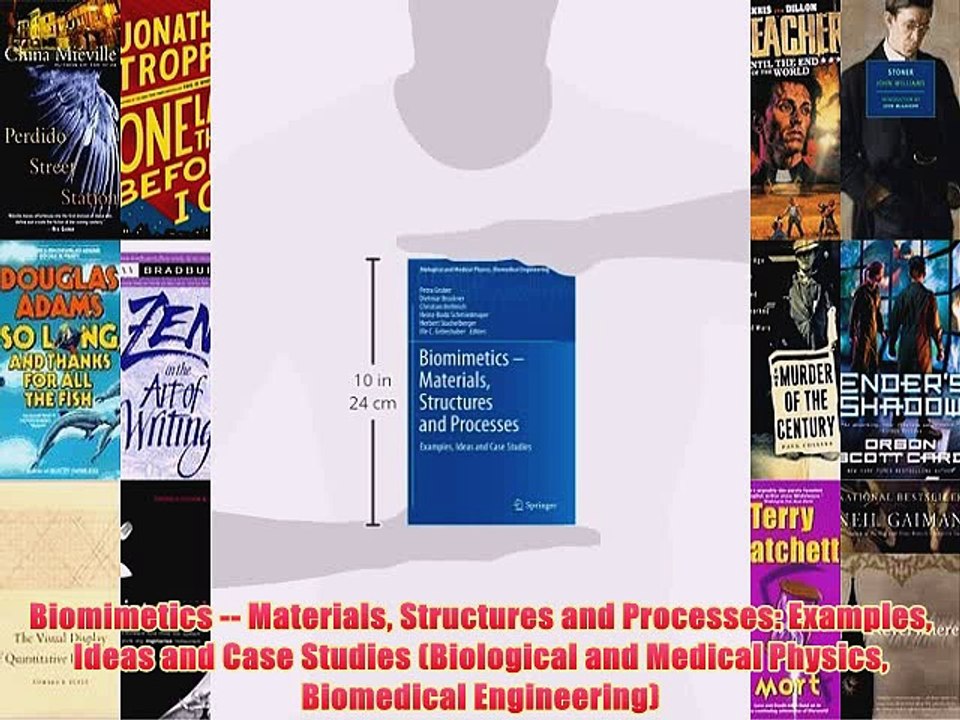 [PDF] Biomimetics -- Materials Structures and Processes: Examples Ideas and Case Studies (Biological
