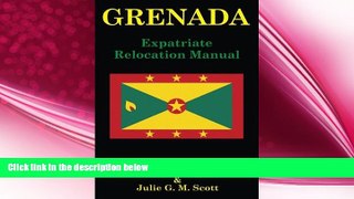 behold  GRENADA: Expatriate Relocation Manual