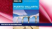 different   Moon Puerto Vallarta: Including the Nayarit and Jalisco Coasts (Moon Handbooks)