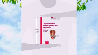 [PDF] Thyroid Gland Development and Function (Endocrine Development Vol. 10) Full Colection