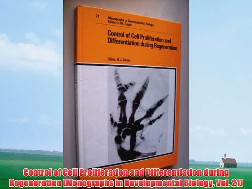 [PDF] Control of Cell Proliferation and Differentiation during Regeneration (Monographs in