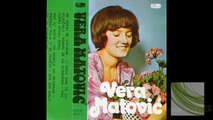 Vera Matovic - U srcu sam te zakljucala