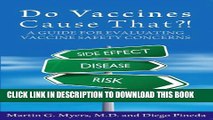 New Book Do Vaccines Cause That?!: A Guide for Evaluating Vaccine Safety Concerns