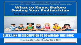 Collection Book What to Know Before Seeing Your Pediatrician: An Illustrated Guide for Parents