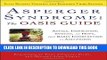 Collection Book Asperger Syndrome: The OASIS Guide, Revised Third Edition: Advice, Inspiration,