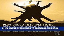 New Book Play-Based Interventions for Children and Adolescents with Autism Spectrum Disorders