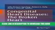 [PDF] Congenital Heart Diseases: The Broken Heart: Clinical Features, Human Genetics and Molecular