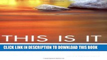 [PDF] This Is It: Interviews with Teachers of Non-Duality Including Eckhart Tolle, author of The P