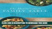 New Book The Mediterranean Family Table: 125 Simple, Everyday Recipes Made with the Most Delicious