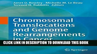 [PDF] Chromosomal Translocations and Genome Rearrangements in Cancer Full Colection