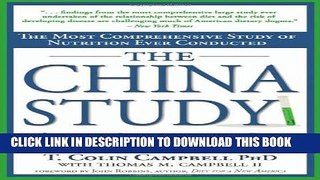 New Book The China Study: The Most Comprehensive Study of Nutrition Ever Conducted and the