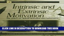 New Book Intrinsic and Extrinsic Motivation: The Search for Optimal Motivation and Performance