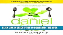 Collection Book The Daniel Fast: Feed Your Soul, Strengthen Your Spirit, and Renew Your Body