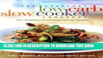 Collection Book The Everyday Low Carb Slow Cooker Cookbook: Over 120 Delicious Low-Carb Recipes