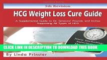Collection Book HCG Weight Loss Cure Guide: A Supplemental Guide to Dr. Simeons  Pounds and Inches