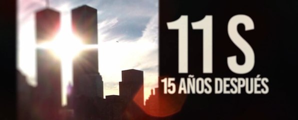 Dos días para los 15 años de los ataques del 11S