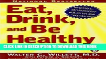 New Book Eat, Drink, and Be Healthy: The Harvard Medical School Guide to Healthy Eating