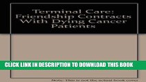 New Book Terminal Care: Friendship Contracts With Dying Cancer Patients