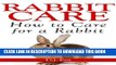 [PDF] Rabbit Care: How to Care for Rabbits Popular Colection