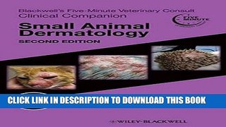 [PDF] Blackwell s Five-Minute Veterinary Consult Clinical Companion: Small Animal Dermatology Full