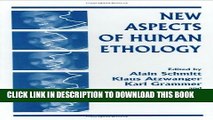 Collection Book New Aspects of Human Ethology: Proceedings of the 13th Conference of the