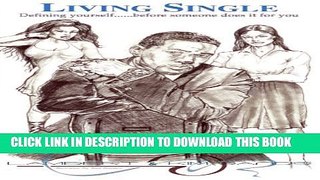 [PDF] Living Single: Define Yourself Before Someone Does It for You Full Colection