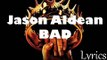 Jason Aldean - Bad (New Lyrics 2016)