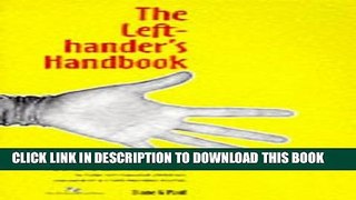 New Book The Left-hander s Handbook: How to Succeed in a Right-handed World - For Teachers and
