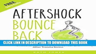 Collection Book Aftershock Bounce Back: How to Find Courage, Emotional Resilience, and Enhance