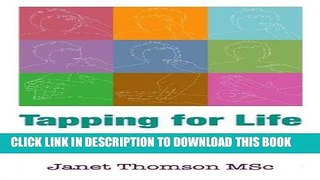 Collection Book Tapping for Life: How to eliminate negative thoughts and emotions for good using TFT