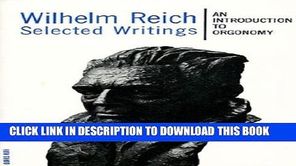 Collection Book Selected Writings: An Introduction to Orgonomy