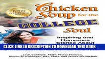 [PDF] Chicken Soup for the College Soul: Inspiring and Humorous Stories About College Full Online