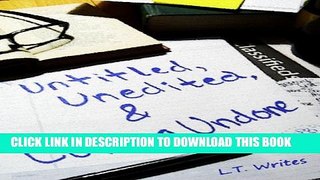 [PDF] Untitled, Unedited, and Coming Undone Popular Colection