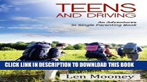 [PDF] Teens   Driving: An Adventures in Single Parenting Book Popular Colection