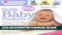 [PDF] Consumer Reports Guide to Baby Products (Consumer Reports Best Baby Products) Full Collection