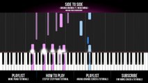 How To Play - Ariana Grande ft. Nicki Minaj - Side To Side (Piano Tutorial)