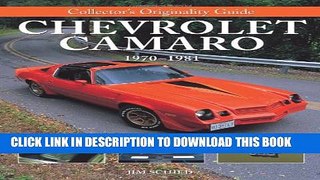 [PDF] Collector s Originality Guide Chevrolet Camaro 1970-1981 Full Online