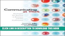 [PDF] Communicating at Work: Strategies for Success in Business and the Professions Full Colection