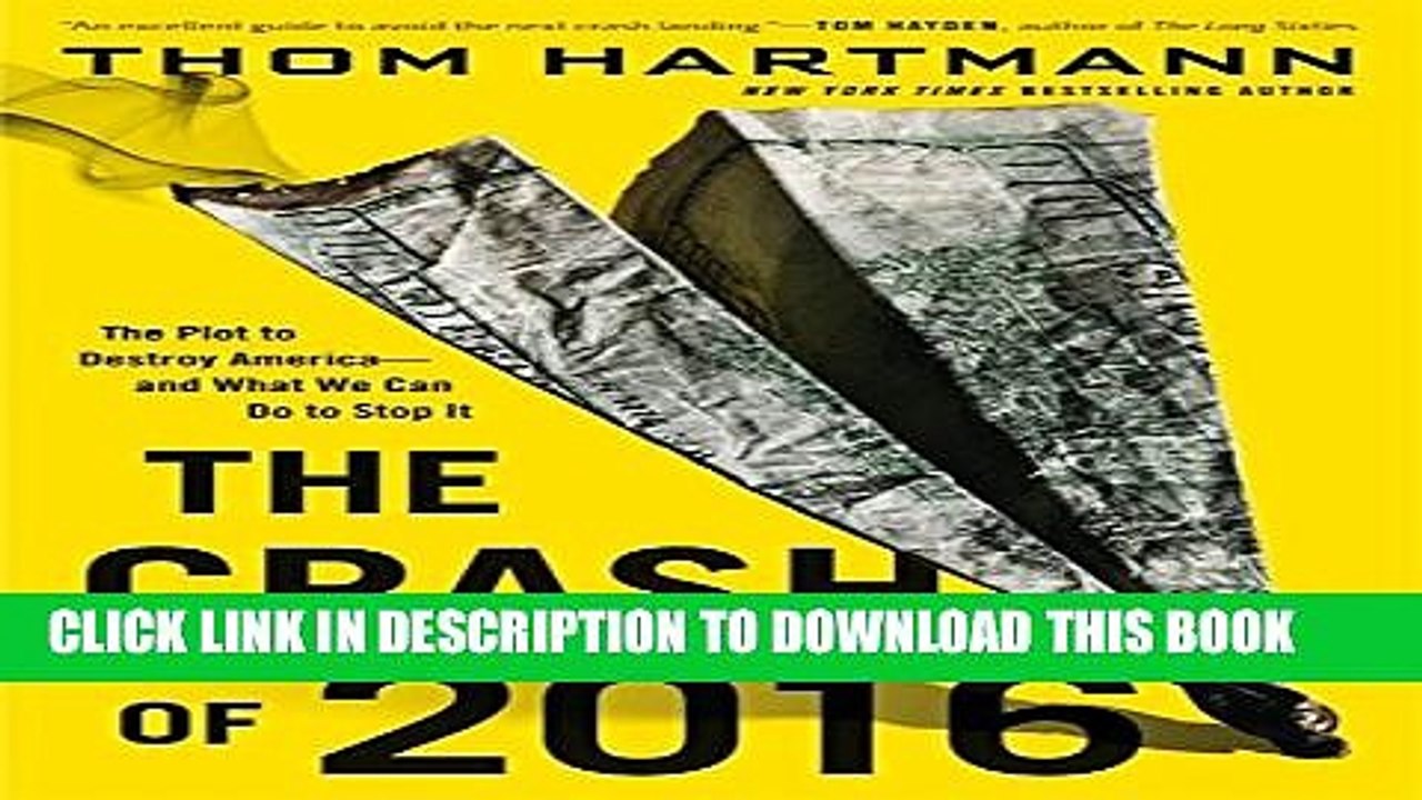 [PDF] The Crash of 2016: The Plot to Destroy America--and What We Can Do to Stop It Full Online