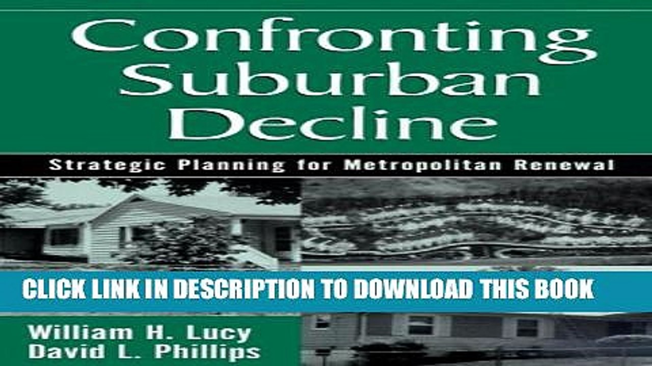 [PDF] Confronting Suburban Decline: Strategic Planning For Metropolitan Renewal Full Online