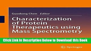 [Reads] Characterization of Protein Therapeutics using Mass Spectrometry Online Books