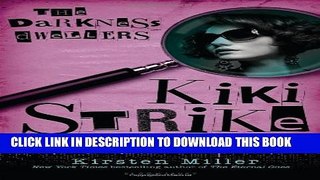 [PDF] Kiki Strike: The Darkness Dwellers Popular Online