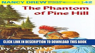 [PDF] Nancy Drew 42: the Phantom of Pine Hill Popular Online