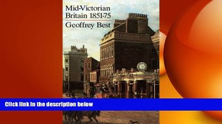 FREE DOWNLOAD  Mid-Victorian Britain, 1851-75  BOOK ONLINE