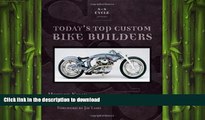 FAVORITE BOOK  S S Cycle Presents Today s Top Custom Bike Builders FULL ONLINE