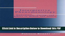 [Read] Interpretive Phenomenology: Embodiment, Caring, and Ethics in Health and Illness