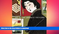 FAVORITE BOOK  Art of the Japanese Postcard: Masterpieces fom the Leonard A. Lauder Collection