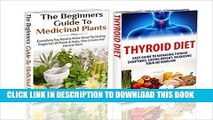 New Book Essential Oils Box Set #40:Thyroid Diet   The Beginners Guide to Medicinal Plants