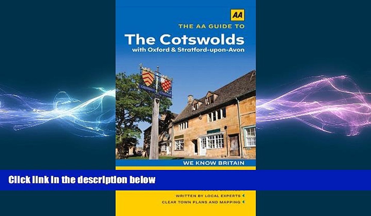 READ book  The AA Guide to Cotswolds: With Oxford   Stratford-upon-Avon READ ONLINE