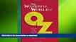 READ BOOK  The Wonderful World of Oz: An Illustrated History of the American Classic FULL ONLINE